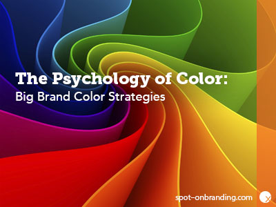The Psychology of Color: Big Brand Color Strategies
